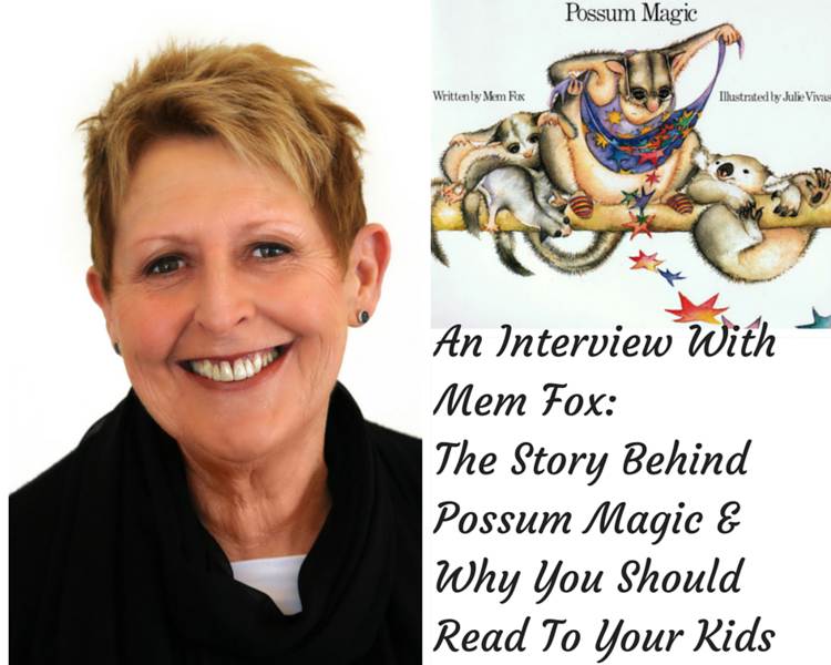 Mem Fox: The Story Behind Possum Magic & Why You Should Read To Your Kids #authors #possummagic #whereisthegreensheep #kidsbooks via christineknight.me