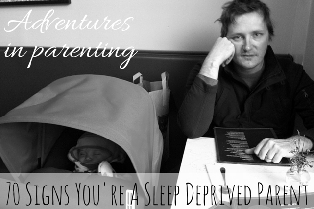 70 Signs You're A Sleep Deprived Parent #family #parenting #kids via christineknight.me