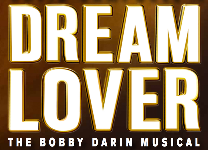 Dream Lover The Bobby Darin Musical via christineknight.me