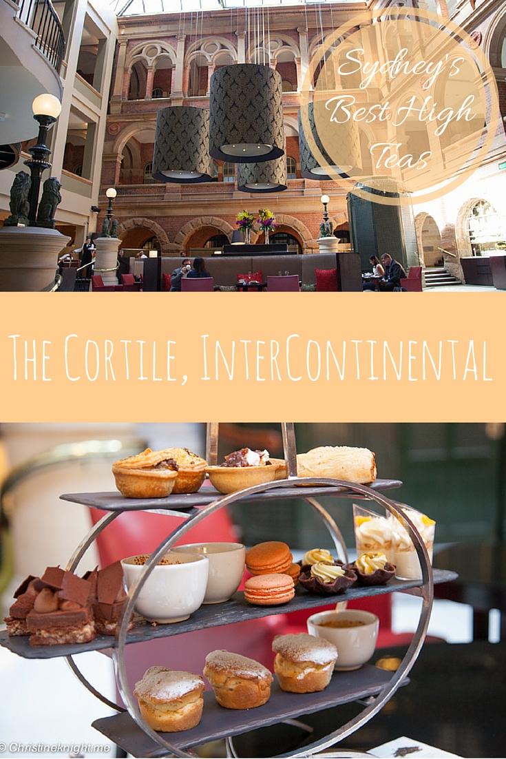 The Cortile, InterContintental: Sydney's best high teas via christineknight.me 