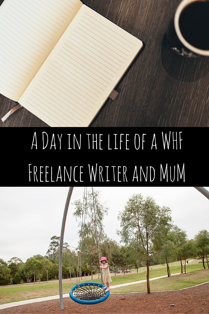 A Day in the Life of a WFHFreelance Writer and Mum