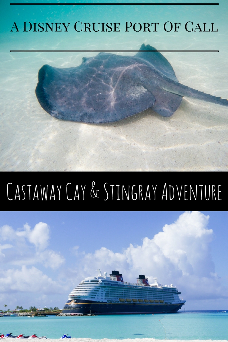 Castaway Cay & Stingray Adventure Caribbean via christineknight.me