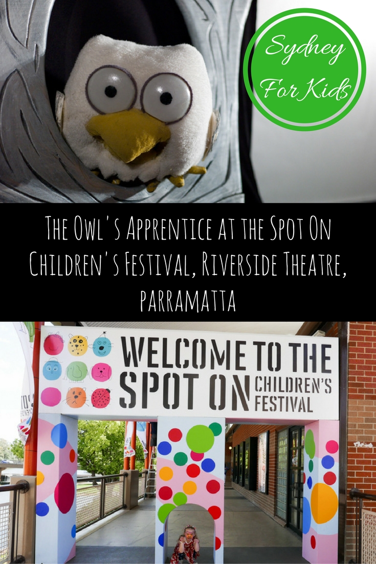 The Owl's Apprentice at the Spot On Children's Festival, Riverside Theatre, Parramatta, Sydney via christineknight.me