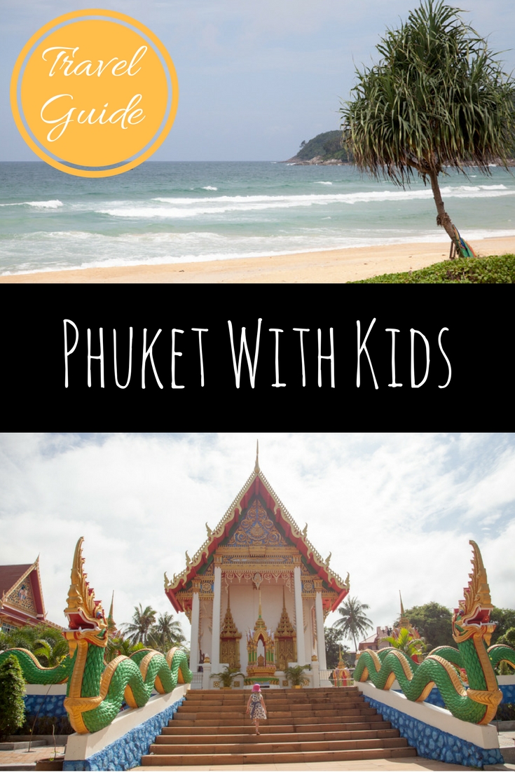 Thailand: Phuket With Kids