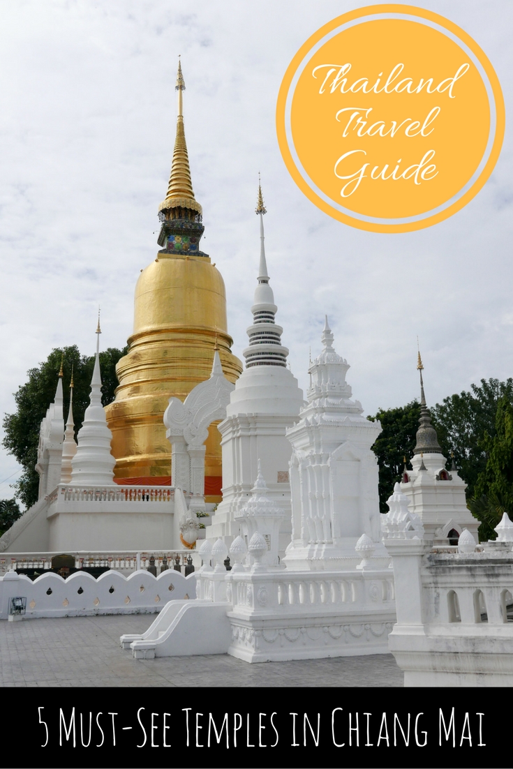 Thailand Travel Guide: 5 Must-See Temples in Chiang Mai