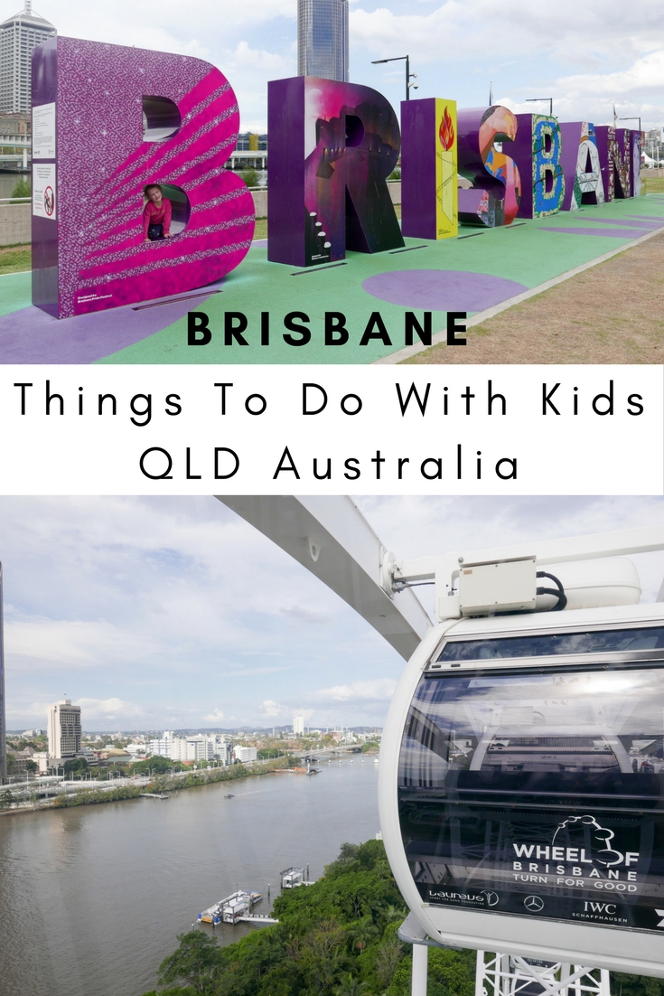 Things To Do In Brisbane QLD With Kids