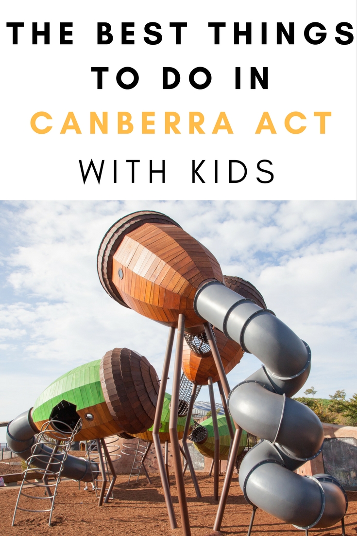 The Best Things To Do In Canberra ACT Australia With Kids | Family Travel | Travel With Kids