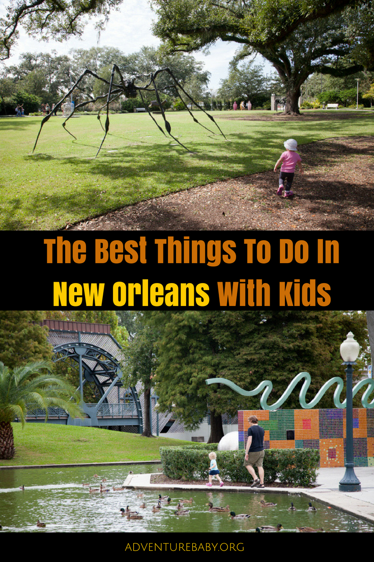 The Best Things To Do In New Orleans With Kids, USA