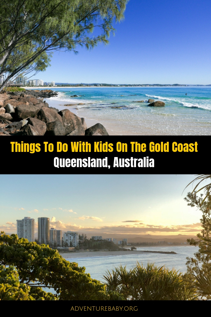 Things To Do On The Gold Coast With Kids: Qld Australia