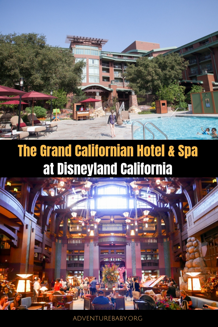 The Grand Californian Hotel & Spa at Disneyland California