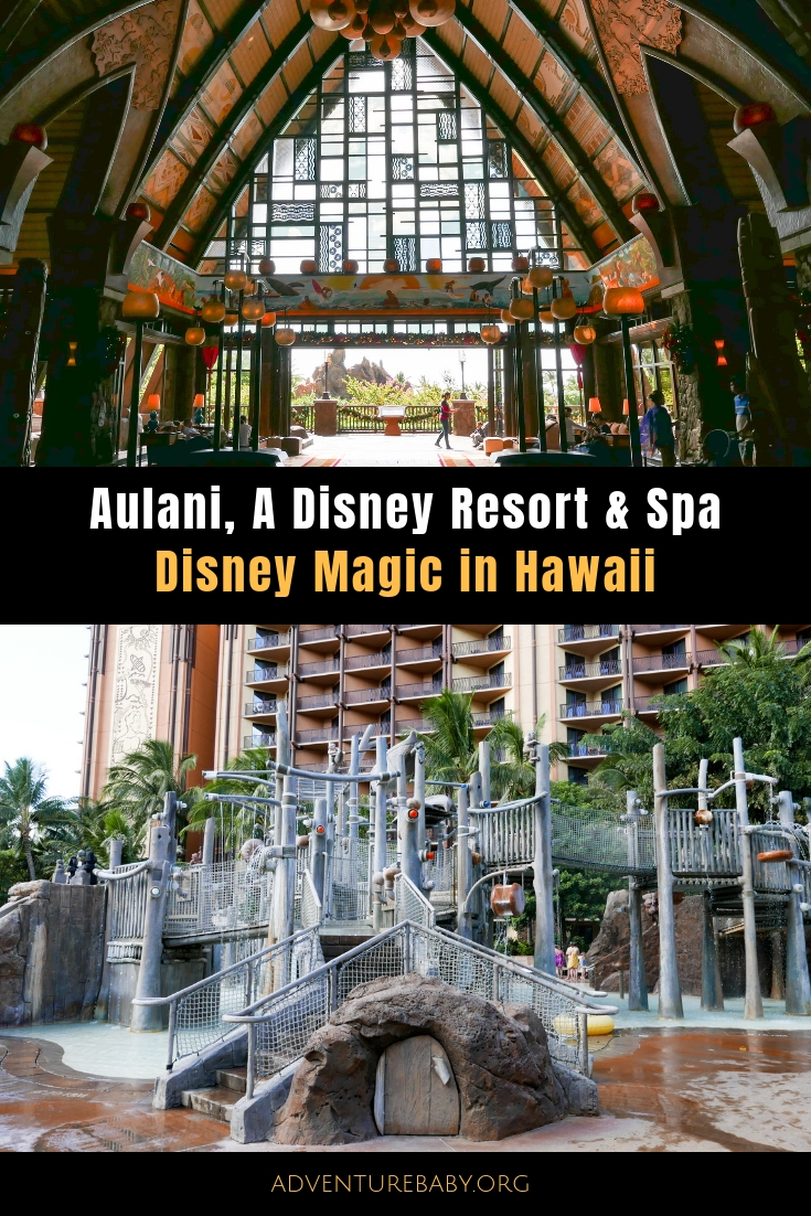 Aulani, A Disney Resort and Spa, Oahu, Hawaii