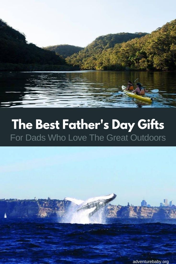 The Best Father’s Day Gifts For Dads Who Love The Great Outdoors
